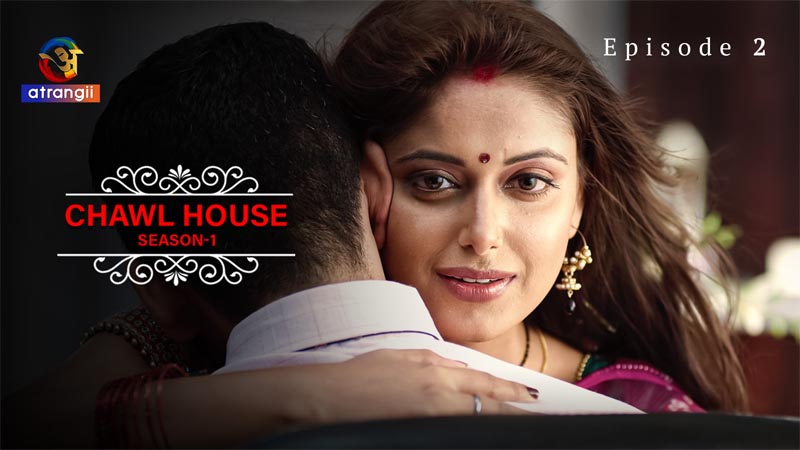 Chawl House  | Season 01 | Episode 02